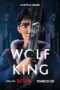 film-wolf-king-2025-dutamovie21-lk21